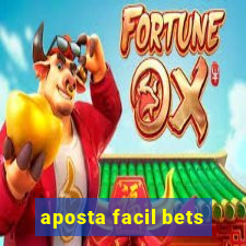 aposta facil bets